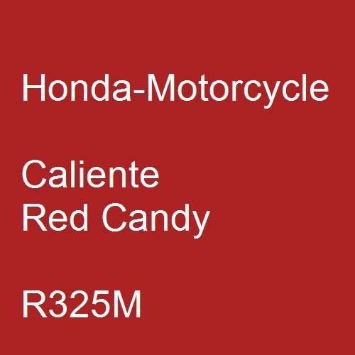 Honda-Motorcycle, Caliente Red Candy, R325M.